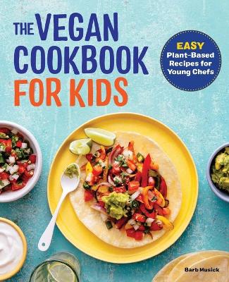 Book cover for The Vegan Cookbook for Kids