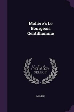 Cover of Moliére's Le Bourgeois Gentilhomme