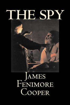 Book cover for The Spy by James Fenimore Cooper, Fiction, Classics, Historical, Action & Adventure