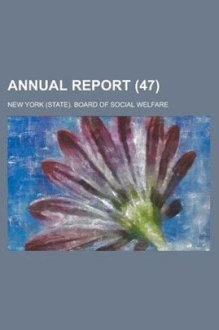 Cover of Annual Report (Volume 47 )