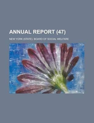 Book cover for Annual Report (Volume 47 )