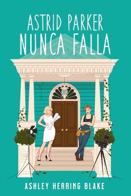 Book cover for Astrid Parker Nunca Falla