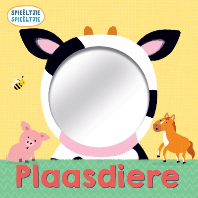 Book cover for Spieëltjie Spieëltjie: Plaasdiere