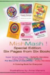 Book cover for Mishmash! Coloring Book for Everyone Special Edition Six Pages from Six Books Volume 3