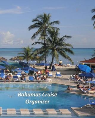 Book cover for Bahamas Cruise Organizer
