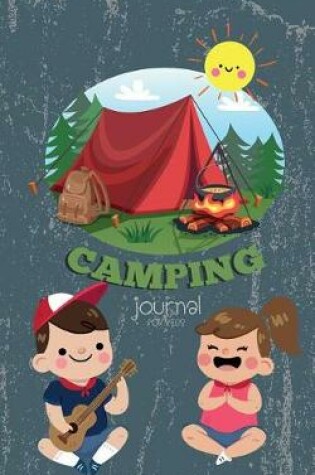 Cover of Camping Journal for Kid