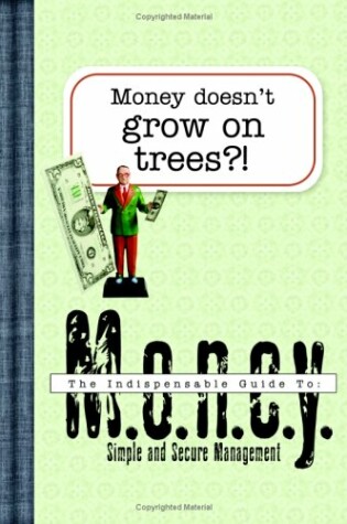 Cover of Money Doesn't Grow on Trees?