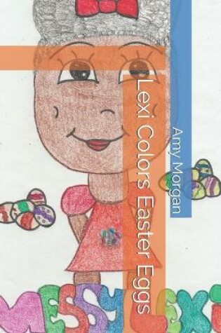 Cover of Lexi Colors Easter Eggs