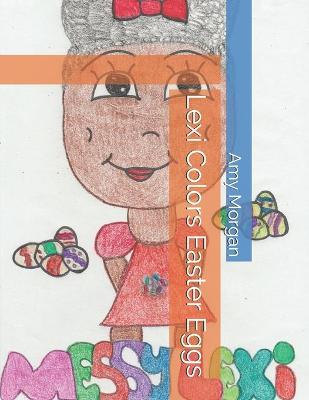 Book cover for Lexi Colors Easter Eggs