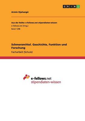 Book cover for Schmerzmittel. Geschichte, Funktion und Forschung