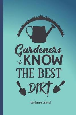 Book cover for Gardeners know the best dirt
