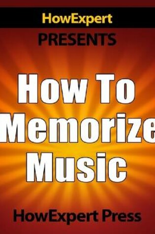 Cover of How to Memorize Music