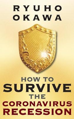 Book cover for How to Survive the Coronavirus Recession