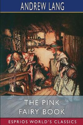 Book cover for The Pink Fairy Book (Esprios Classics)