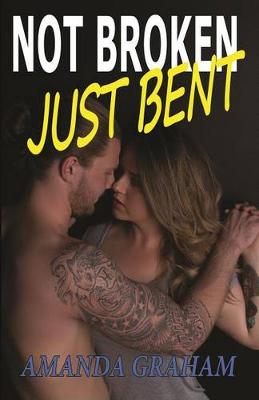 Book cover for Not Broken Just Bent