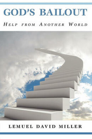 Cover of God's Bailout Help from Another World