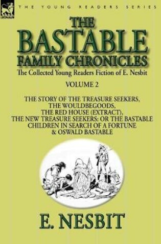 Cover of The Collected Young Readers Fiction of E. Nesbit-Volume 2