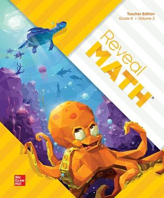 Book cover for Reveal Math, Grade K, Teacher Edition, Volume 2