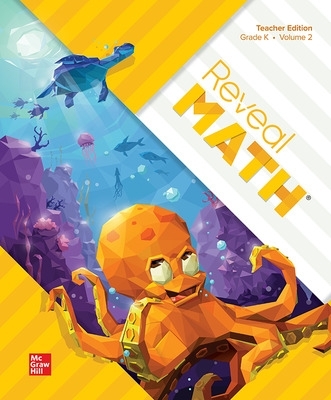 Cover of Reveal Math, Grade K, Teacher Edition, Volume 2