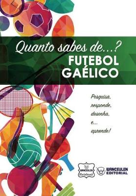 Book cover for Quanto sabes de... Futebol Gaelico