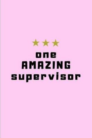 Cover of One Amazing Supervisor