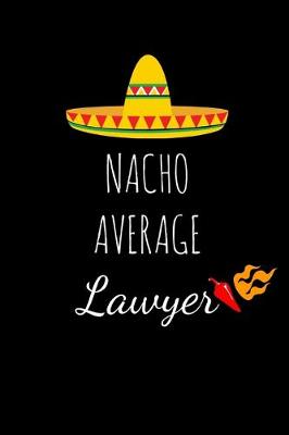 Book cover for Nacho Average Lawyer