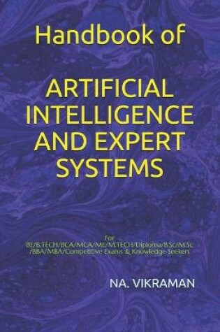 Cover of Handbook of ARTIFICIAL INTELLIGENCE AND EXPERT SYSTEMS