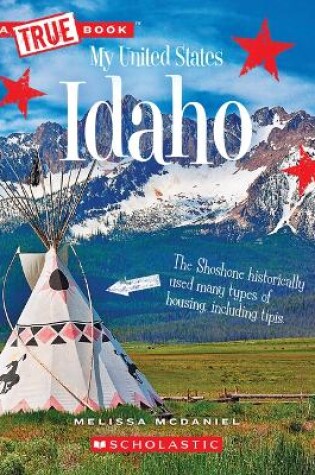 Cover of Idaho (a True Book: My United States)