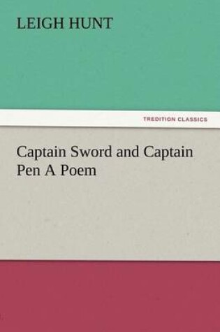 Cover of Captain Sword and Captain Pen A Poem