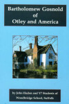 Book cover for Bartholomew Gosnold of Otley and America