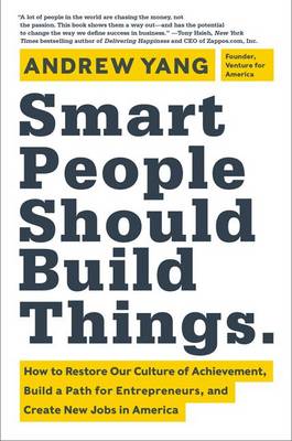 Book cover for Smart People Should Build Things