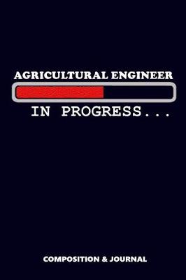 Book cover for Agricultural Engineer in Progress