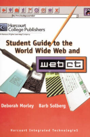 Cover of Student's Guide to the World Wide Web and Webct