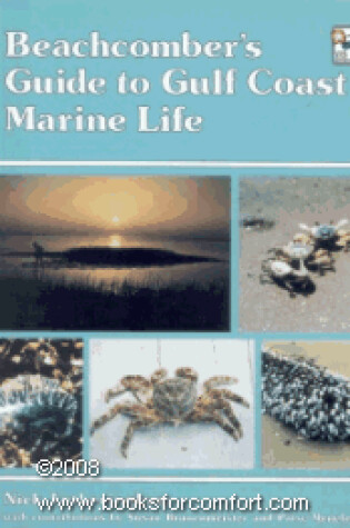 Cover of Beachcomber's Guide to Gulf Coast Marine Life