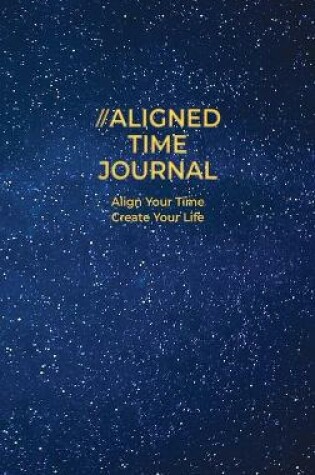 Cover of The Aligned Time Life