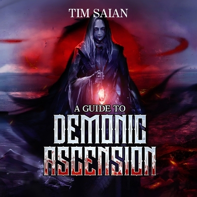 Cover of A Guide to Demonic Ascension, Book 1