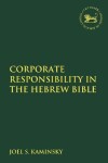 Book cover for Corporate Responsibility in the Hebrew Bible