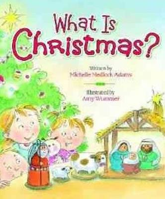 Book cover for What is Christmas?