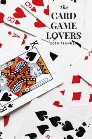 Cover of The Card Game Lovers 2020 Planner