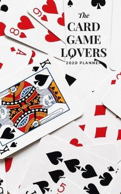 Book cover for The Card Game Lovers 2020 Planner