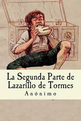 Book cover for La Segunda Parte de Lazarillo de Tormes
