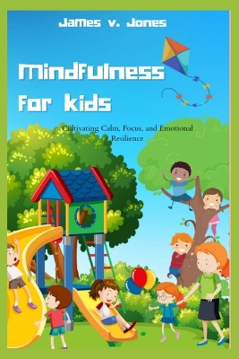 Book cover for Mindfulness for Kids