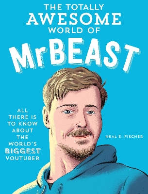 Book cover for The Totally Awesome World of MrBeast