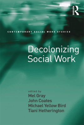 Book cover for Decolonizing Social Work