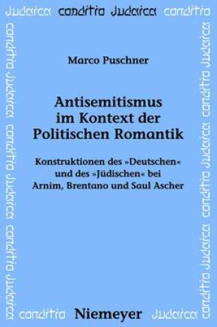 Cover of Antisemitismus Im Kontext Der Politischen Romantik