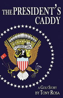 Book cover for The President's Caddy