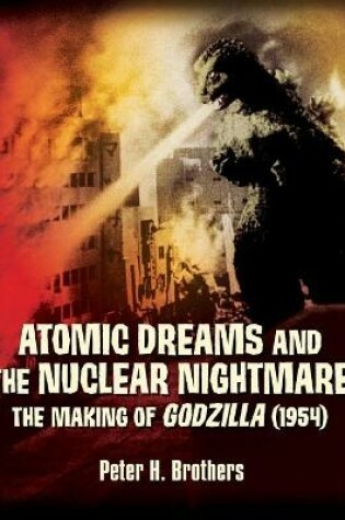 Cover of Atomic Dreams and the Nuclear Nightmare