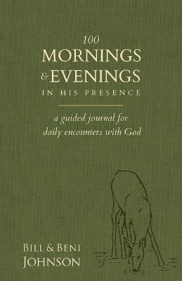 Book cover for 100 Mornings and Evenings in His Presence