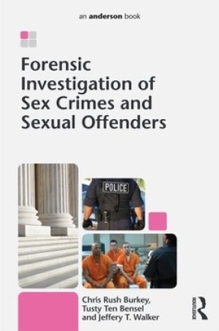 Cover of Forensic Investigation of Sex Crimes and Sexual Offenders