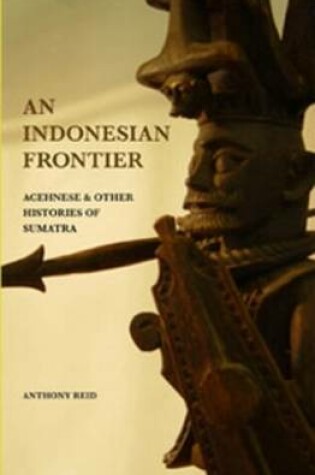 Cover of An Indonesian Frontier